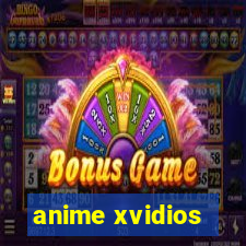 anime xvidios